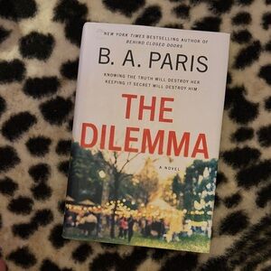 The Dilemma by B.A. Paris hardcover book